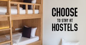 Choose to stay at hostels