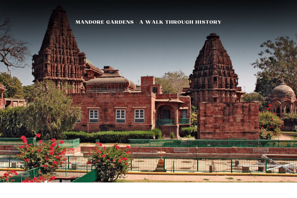 Mandore Map Jodhpur: Top Attractions to Visit in the Blue City
