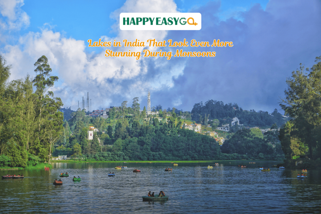 Lakes in India That Look Even More Stunning During Monsoons