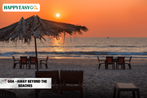 Goa -Away beyond the Beaches