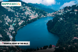 Nainital Heart of the Hills