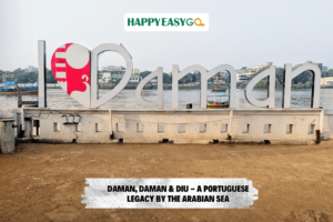 Daman, Daman & Diu - A Portuguese Legacy by the Arabian Sea